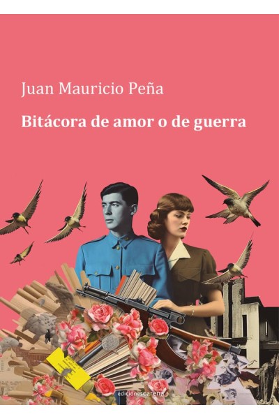 BITACORA DE AMOR O DE GUERRA
