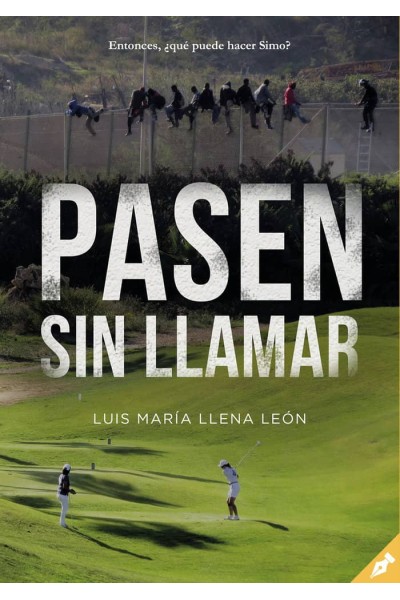 PASEN SIN LLAMAR