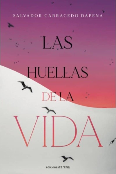 HUELLAS DE LA VIDA,LAS