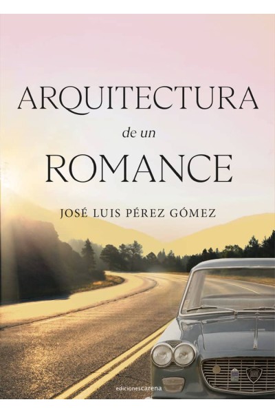 ARQUITECTURA DE UN ROMANCE