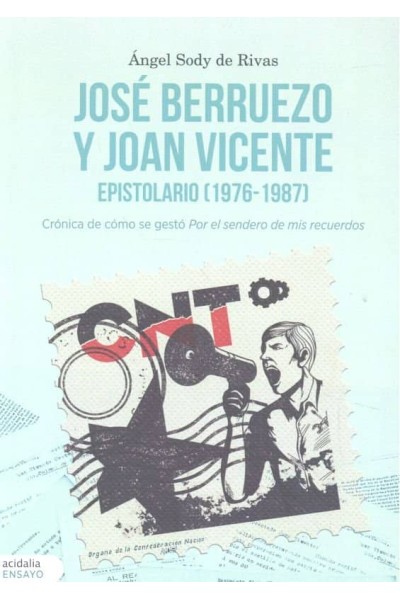JOSE BERRUEZO Y JOAN VICENTE EPISTOLARIO 1976-1987