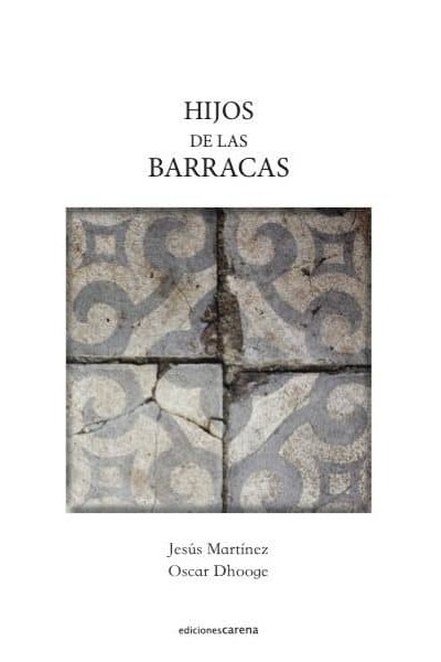 HIJOS DE LAS BARRACAS