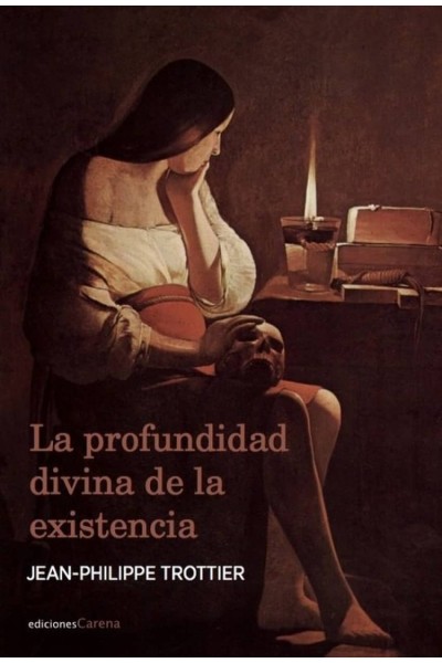 LA PROFUNDIADA DIVINA DE LA EXISTENCIA