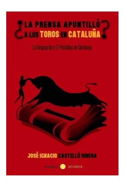 ¿LA PRENSA APUNTILLO LOS TOROS EN CATALUÑA?