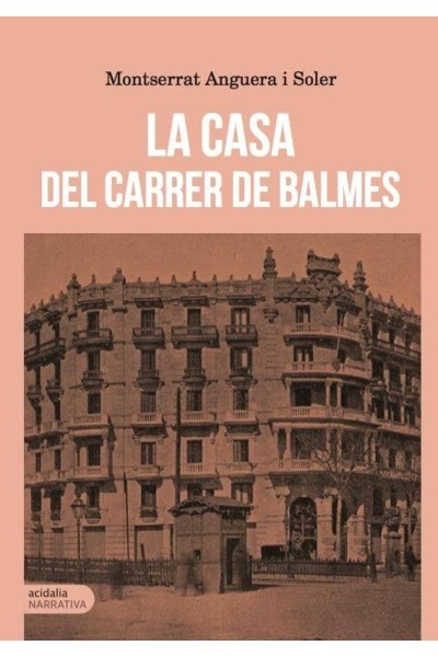 CASA DEL CARRER DE BALMES,LA