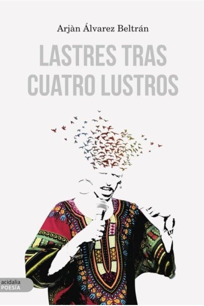 LASTRES TRAS CUATRO LUSTROS