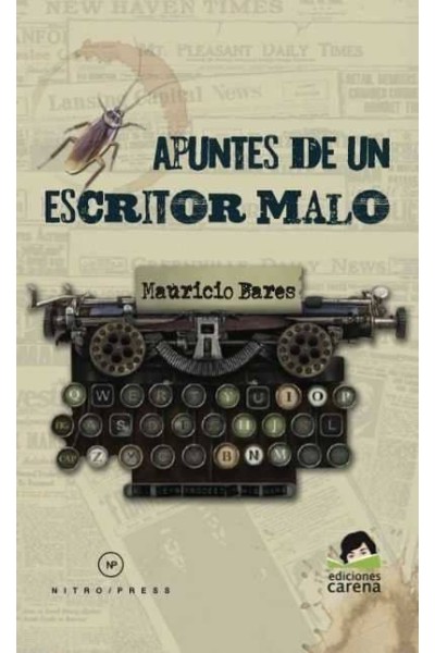 APUNTES DE UN ESCRITOR MALO