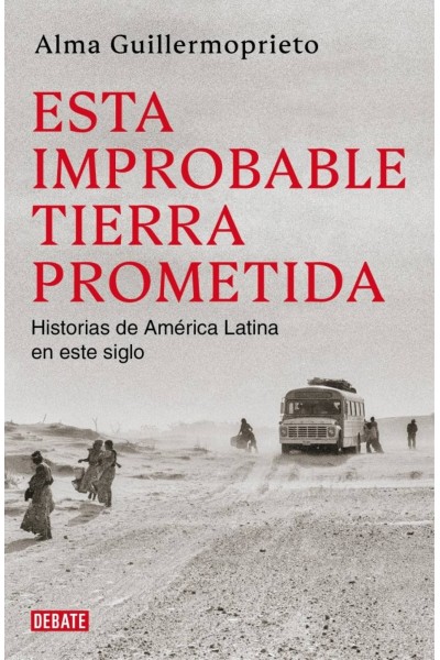 ESTA IMPROBABLE TIERRA PROMETIDA