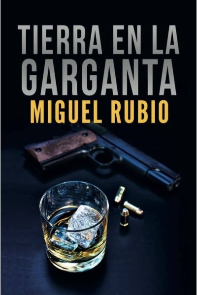 TIERRA EN LA GARGANTA