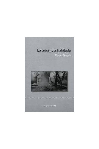 AUSENCIA HABITADA,LA