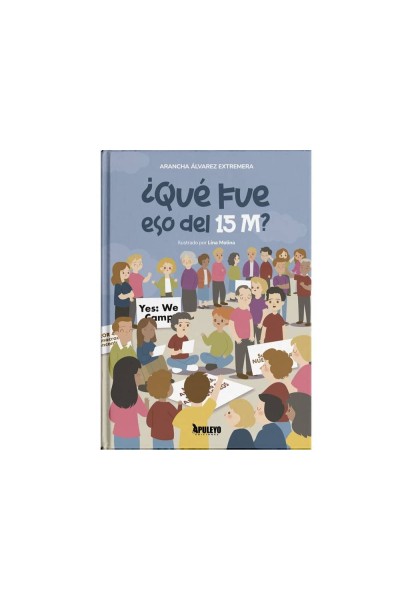 QUE FUE ESO DEL 15M