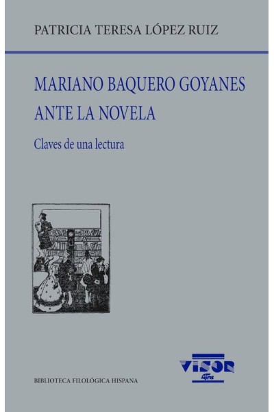 MARIANO BAQUERO GOYANES ANTE LA NOVELA