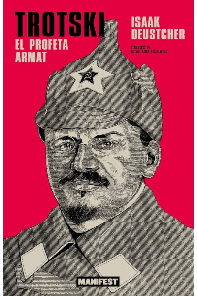 TROTSKI:PROFETA ARMAT