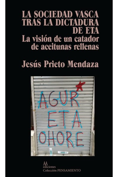 SOCIEDAD VASCA TRAS LA DICTADURA DE ETA,LA