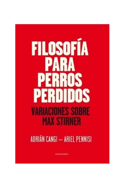 FILOSOFIA PARA PERROS PERDIDOS