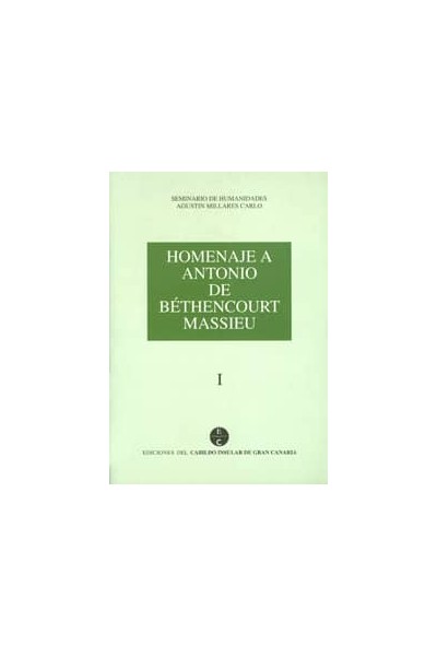 HOMENAJE A ANTONIO DE BETHENCOURT MASSIEU I