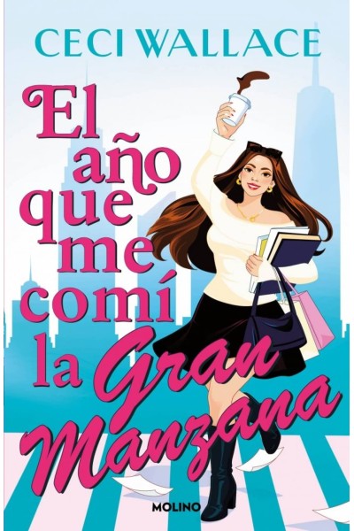 EL AÑO QUE ME COMÍ LA GRAN MANZANA