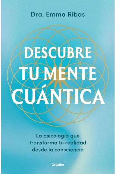 DESCUBRE TU MENTE CUANTICA