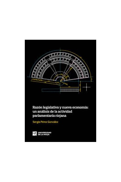 RAZON LEGISLATIVA Y NUEVA ECONOMIA