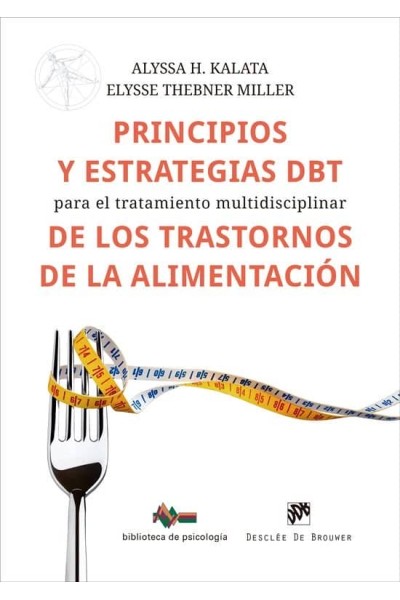 PRINCIPIOS Y ESTRATEGIAS DBT PARA EL TRATAMIENTO MULTIDISCI