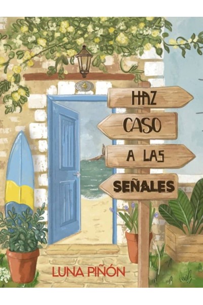 HAZ CASO A LAS SEÑALES