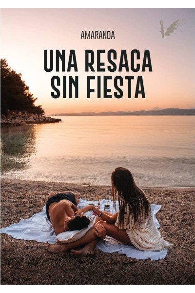 UNA RESACA SIN FIESTA
