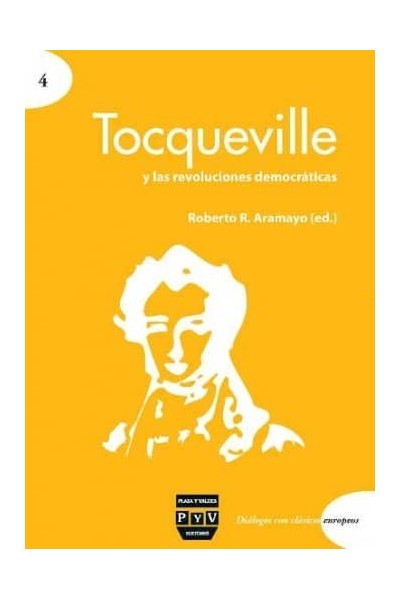 TOCQUEVILLE Y LAS REVOLUCIONES DEMOCRATICAS