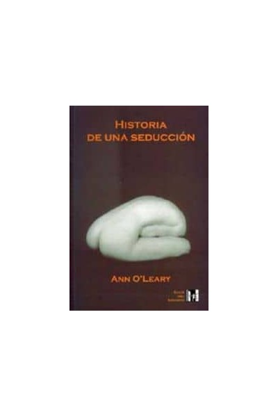 HISTORIA DE UNA SEDUCCION