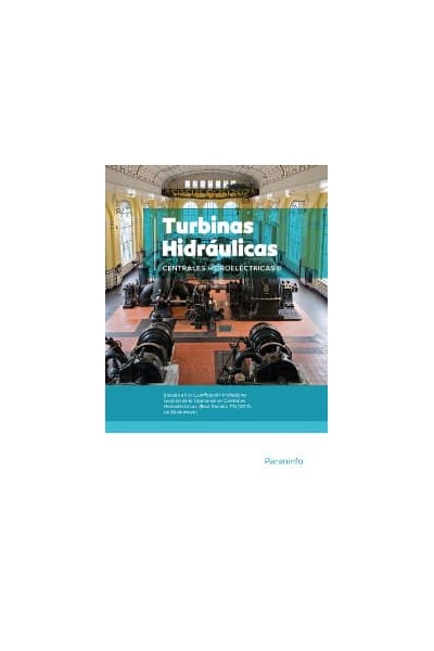 CENTRALES HIDROELECTRICAS. T.2. TURBINAS