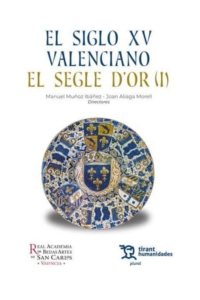 EL SIGLO XV VALENCIANO EL SEGLE D'OR