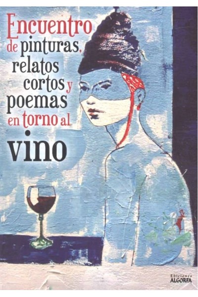 ENCUENTRO DE PINTURAS, RELATOS CORTOS Y POEMAS EN TORNO AL V