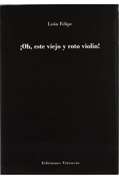 OH, ESTE VIEJO Y ROTO VIOLIN