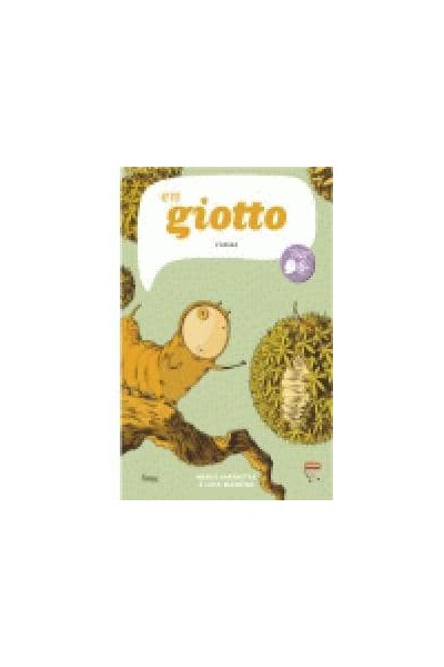 GIOTTO, L'ERUGA