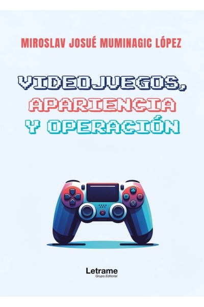 VIDEOJUEGOS APARIENCIA Y OPERACION