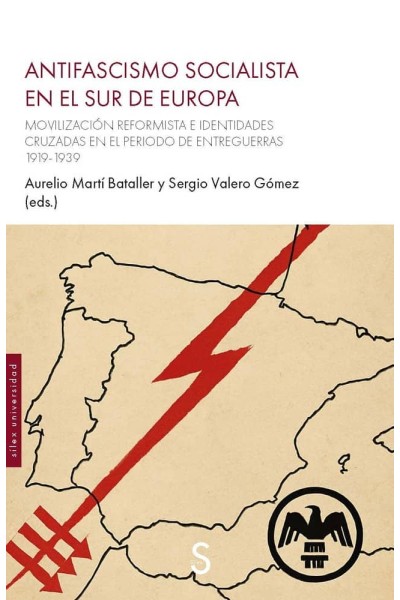 ANTIFASCISMO SOCIALISTA EN EL SUR DE EUROPA