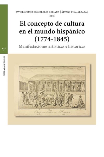 EL CONCEPTO DE CULTURA EN EL MUNDO HISPANICO 1774 1845