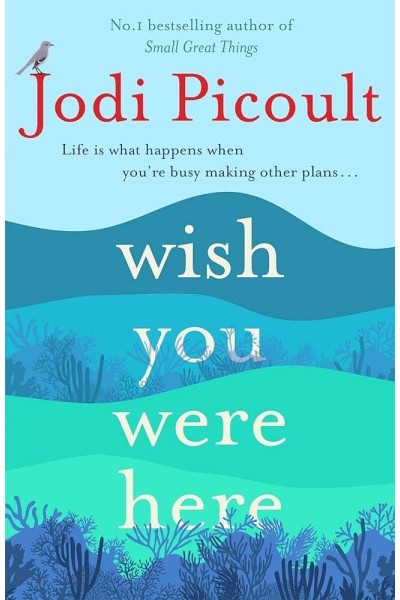 WISH YOU WERE HERE