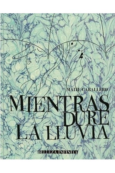 MIENTRAS DURE LA LLUVIA