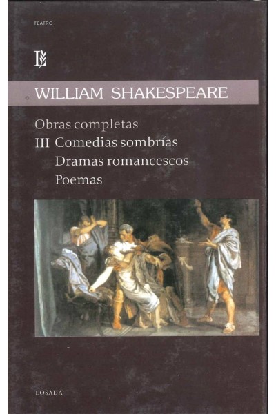 SHAKESPEARE OBRAS COMPLETAS III DRAMAS