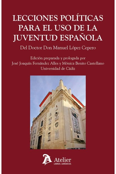 LECCIONES POLITICAS PARA EL USO DE LA JUVENTUD ESPAÑOLA