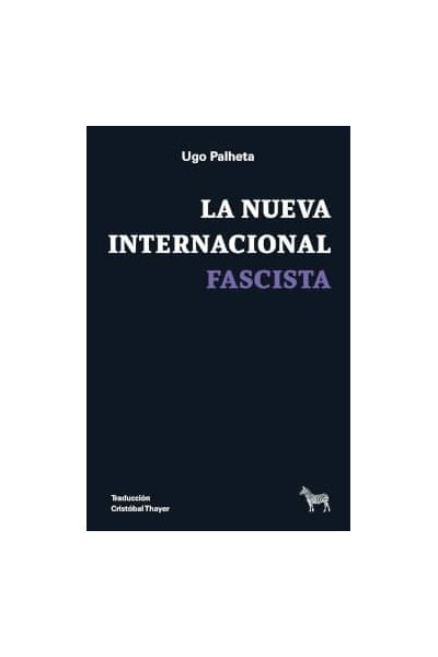 NUEVA INTERNACINAL FASCISTA, LA