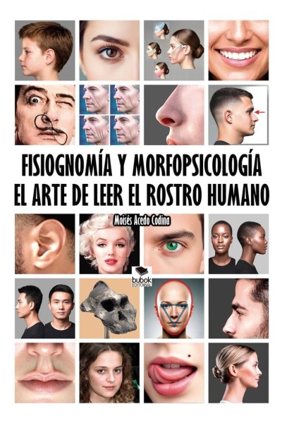FISIOGNOMIA Y MORFOPSICOLOGIA EL ARTE DE LEER EL ROSTRO HUM