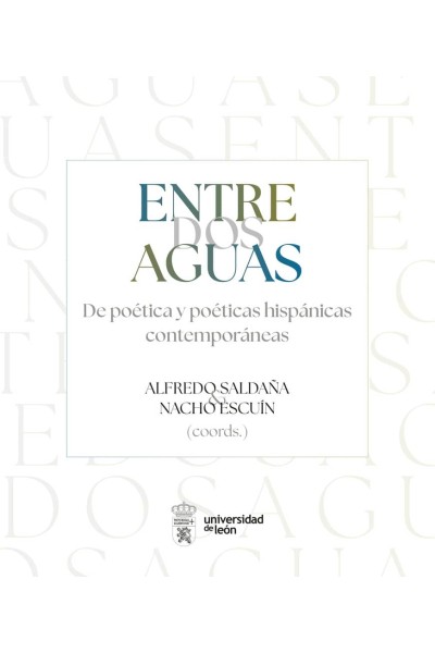 ENTRE DOS AGUAS DE POETICA Y POETICAS HISPANICAS CONTEMPORA