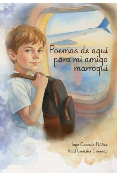 POEMAS DE AQUI PARA MI AMIGO MARROQUI