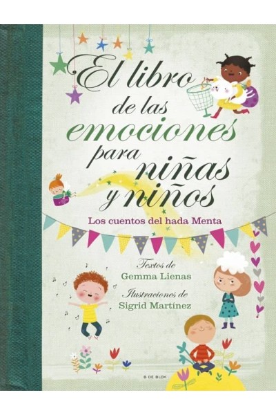 LIBRO DE LAS EMOCIONES PARA NIÑAS Y NIÑOS,EL