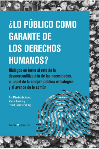 LO PUBLICO COMO GARANTE DE LOS DERECHOS HUMANOS?