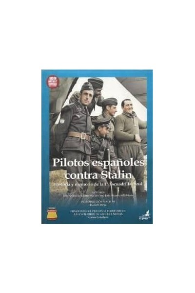 PILOTOS ESPAÑOLES CONTRA STALIN