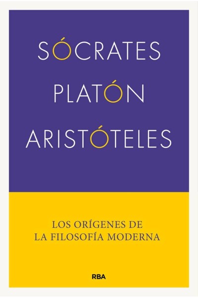 SÓCRATES, PLATÓN, ARISTÓTELES
