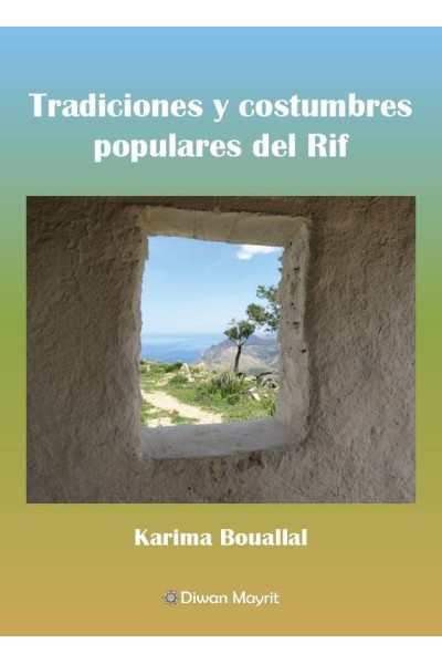 TRADICIONES Y COSTUMBRES POPULARES DEL RIF