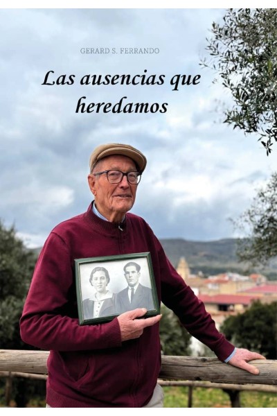 LAS AUSENCIAS QUE HEREDAMOS